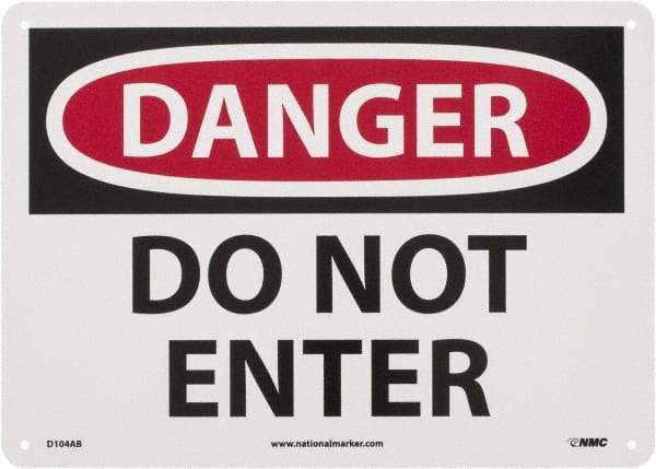 NMC - "Danger - Do Not Enter", 10" Long x 14" Wide, Aluminum Safety Sign - Rectangle, 0.04" Thick, Use for Security & Admittance - Eagle Tool & Supply