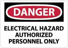 NMC - "Danger - Electrical Hazard - Authorized Personnel Only", 10" Long x 14" Wide, Aluminum Safety Sign - Rectangle, 0.04" Thick, Use for Accident Prevention - Eagle Tool & Supply