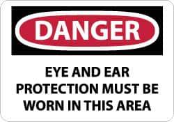 NMC - "Danger - Eye and Ear Protection Must Be Worn in This Area", 10" Long x 14" Wide, Aluminum Safety Sign - Rectangle, 0.04" Thick, Use for Accident Prevention - Eagle Tool & Supply