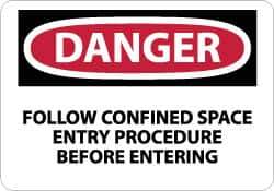 NMC - "Danger - Follow Confined Space Entry Procedure Before Entering", 10" Long x 14" Wide, Aluminum Safety Sign - Rectangle, 0.04" Thick, Use for Accident Prevention - Eagle Tool & Supply