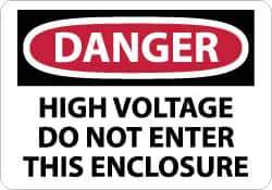 NMC - "Danger - High Voltage - Do Not Enter This Enclosure", 10" Long x 14" Wide, Aluminum Safety Sign - Rectangle, 0.04" Thick, Use for Accident Prevention - Eagle Tool & Supply