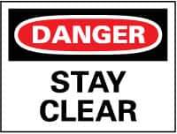 NMC - "Danger - Stay Clear", 10" Long x 14" Wide, Aluminum Safety Sign - Rectangle, 0.04" Thick, Use for Accident Prevention - Eagle Tool & Supply