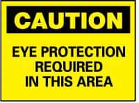 NMC - "Caution - Eye Protection Required in This Area", 10" Long x 14" Wide, Rigid Plastic Safety Sign - Rectangle, 0.05" Thick, Use for Accident Prevention - Eagle Tool & Supply
