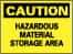 NMC - "Caution - Hazardous Material Storage Area", 10" Long x 14" Wide, Pressure-Sensitive Vinyl Safety Sign - Rectangle, 0.004" Thick, Use for Hazardous Materials - Eagle Tool & Supply