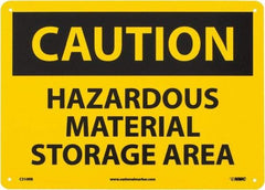NMC - "Caution - Hazardous Material Storage Area", 10" Long x 14" Wide, Rigid Plastic Safety Sign - Rectangle, 0.05" Thick, Use for Hazardous Materials - Eagle Tool & Supply
