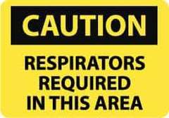 NMC - "Caution - Respirators Required in This Area", 10" Long x 14" Wide, Aluminum Safety Sign - Rectangle, 0.04" Thick, Use for Accident Prevention - Eagle Tool & Supply