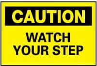 NMC - "Caution - Watch Your Step", 10" Long x 14" Wide, Rigid Plastic Safety Sign - Rectangle, 0.05" Thick, Use for Accident Prevention - Eagle Tool & Supply