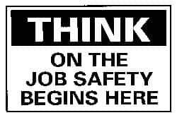 NMC - "Think - On the Job Safety Begins Here", 10" Long x 14" Wide, Aluminum Safety Sign - Rectangle, 0.04" Thick, Use for Accident Prevention - Eagle Tool & Supply