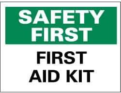 NMC - "Safety First - First Aid Kit", 10" Long x 14" Wide, Rigid Plastic Safety Sign - Rectangle, 0.05" Thick, Use for First Aid - Eagle Tool & Supply