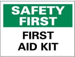 NMC - "Safety First - First Aid Kit", 10" Long x 14" Wide, Pressure-Sensitive Vinyl Safety Sign - Rectangle, 0.004" Thick, Use for First Aid - Eagle Tool & Supply