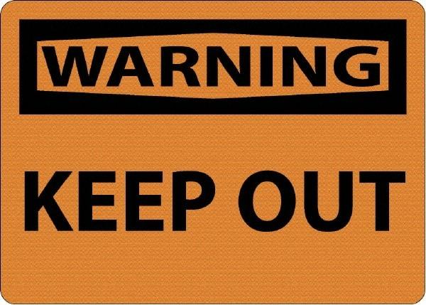 NMC - "Warning - Keep Out", 10" Long x 14" Wide, Aluminum Safety Sign - Rectangle, 0.04" Thick, Use for Security & Admittance - Eagle Tool & Supply