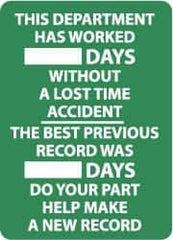 NMC - Scoreboards Scoreboard Type: Write-On Legend: This Company Has Worked ___ Days without A Lost Time Accident - The Best Previous Record Was ___ Days - Do Your Part... - Eagle Tool & Supply