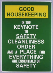 NMC - Scoreboards Scoreboard Type: Write-On Legend: Good Housekeeping Is the Keynote to Safety Cleanliness Order and A Place for Everything Are Essentials of Safety - Eagle Tool & Supply