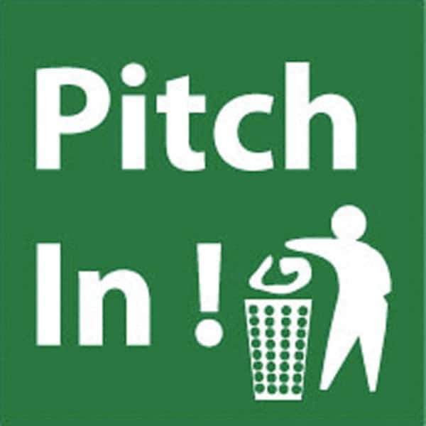 NMC - "Pitch in!", 7" Long x 7" Wide, Pressure-Sensitive Vinyl Safety Sign - Square, 0.004" Thick, Use for Restroom, Janitorial & Housekeeping - Eagle Tool & Supply