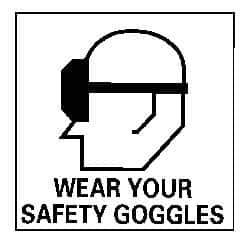 NMC - "Wear Your Safety Goggles", 7" Long x 7" Wide, Rigid Plastic Safety Sign - Square, 0.05" Thick, Use for Accident Prevention - Eagle Tool & Supply