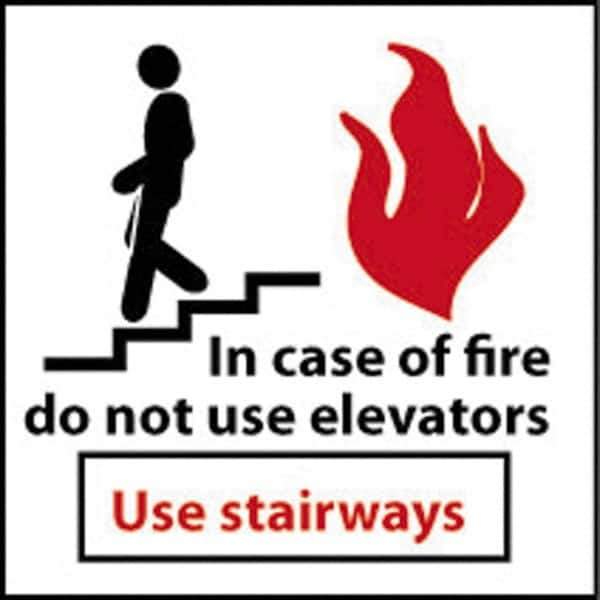 NMC - In Case of Fire - Do Not Use Elevators - Use Stairways, Plastic Fire and Exit Sign - 7" Wide x 7" High - Eagle Tool & Supply