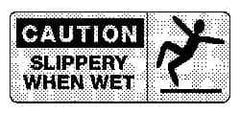 NMC - "Caution - Slippery When Wet", 7" Long x 17" Wide, Rigid Plastic Safety Sign - Rectangle, 0.05" Thick, Use for Accident Prevention - Eagle Tool & Supply