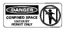 NMC - "Danger - Confined Space - Enter by Permit Only", 7" Long x 17" Wide, Pressure-Sensitive Vinyl Safety Sign - Rectangle, 0.004" Thick, Use for Accident Prevention - Eagle Tool & Supply