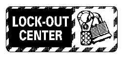 NMC - "Lock-Out Center", 7" Long x 17" Wide, Pressure-Sensitive Vinyl Safety Sign - Rectangle, 0.004" Thick, Use for Accident Prevention - Eagle Tool & Supply
