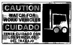 NMC - "Caution - Watch for Work Vehicles", 10" Long x 18" Wide, Pressure-Sensitive Vinyl Safety Sign - Rectangle, 0.004" Thick, Use for Accident Prevention - Eagle Tool & Supply