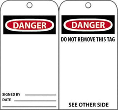 NMC - 3" High x 6" Long, DANGER - SIGNED BY___, English Safety & Facility Accident Prevention Tag - Tag Header: Danger, 2 Sides, Black, Red & White Unrippable Vinyl - Eagle Tool & Supply
