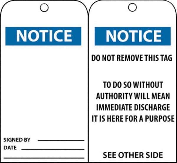 NMC - 3" High x 6" Long, Notice, English Safety & Facility Accident Prevention Tag - Tag Header: Notice, 2 Sides, Black, Blue & White Unrippable Vinyl - Eagle Tool & Supply