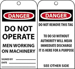NMC - 3" High x 6" Long, DANGER - DO NOT OPERATE - MEN WORKING ON MACHINERY, English Safety & Facility Accident Prevention Tag - Tag Header: Danger, 2 Sides, Black, Red & White Unrippable Vinyl - Eagle Tool & Supply