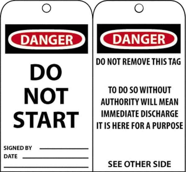 NMC - 3" High x 6" Long, DANGER - DO NOT START, English Safety & Facility Accident Prevention Tag - Tag Header: Danger, 2 Sides, Black, Red & White Unrippable Vinyl - Eagle Tool & Supply