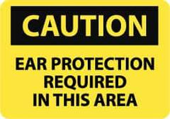 NMC - "Caution - Ear Protection Required in This Area", 10" Long x 14" Wide, Aluminum Safety Sign - Rectangle, 0.04" Thick, Use for Accident Prevention - Eagle Tool & Supply