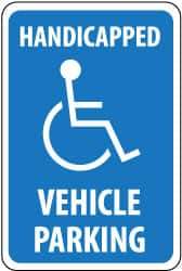 NMC - "Handicapped Vehicle Parking", "Handicapped Symbol", 12" Wide x 18" High, Aluminum ADA Signs - 0.063" Thick, White on Blue, Rectangle, Post Mount - Eagle Tool & Supply