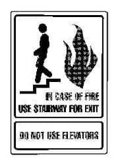 NMC - In Case of Fire - Use Stairway for Exit - Do Not Use Elevators, Acrylic Fire and Exit Sign - 6" Wide x 9" High - Eagle Tool & Supply