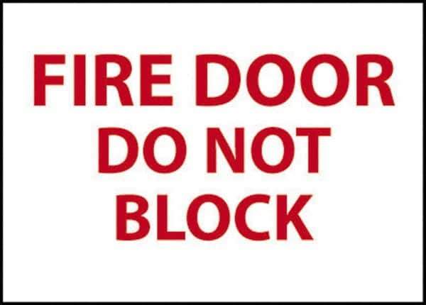 NMC - Fire Door - Do Not Block, Plastic Fire Sign - 14" Wide x 10" High - Eagle Tool & Supply