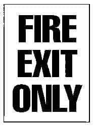 NMC - Fire Exit Only, Plastic Fire Sign - 10" Wide x 14" High - Eagle Tool & Supply