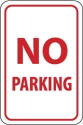 NMC - "No Parking", 12" Wide x 18" High, Aluminum No Parking & Tow Away Signs - 0.063" Thick, Red on White, Rectangle, Post Mount - Eagle Tool & Supply