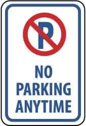 NMC - "No Parking Anytime", "Strike on P", 12" Wide x 18" High, Aluminum No Parking & Tow Away Signs - 0.063" Thick, Red & Blue on White, Rectangle, Post Mount - Eagle Tool & Supply