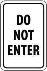 NMC - "Do Not Enter", 12" Wide x 18" High, Aluminum Parking Lot Traffic Signs - 0.08" Thick, Black on White, High Intensity Reflectivity, Rectangle, Post Mount - Eagle Tool & Supply