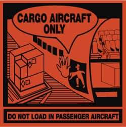 NMC - Cargo Aircraft Only - Do Not Load in Passenger Aircraft Shipping Label - 4" High x 4" Wide - Eagle Tool & Supply