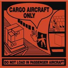 NMC - Cargo Aircraft Only - Do Not Load in Passenger Aircraft Shipping Label - 4" High x 4" Wide - Eagle Tool & Supply