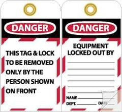 NMC - 4" High x 7-3/8" Long, DANGER - THIS TAG & LOCK TO BE REMOVED ONLY BY THE PERSON SHOWN ON FRONT, English Safety & Facility Lockout Tag - Tag Header: Danger, 2 Sides, Black, Red & White Self-Laminated Vinyl - Eagle Tool & Supply