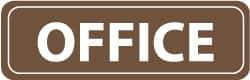 NMC - Office, 11" Wide x 3.5" High, Acrylic Sign - English, White on Brown, Wall Mount - Eagle Tool & Supply