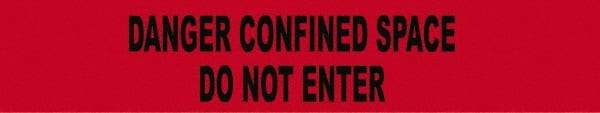 NMC - 1,000' Long x 3" Wide Roll, Polyethylene, Red Barricade Tape - Message: Danger - Confined Space - Do Not Enter - Eagle Tool & Supply