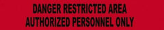 NMC - 1,000' Long x 3" Wide Roll, Polyethylene, Black & Red Barricade Tape - Message: Danger - Restricted Area - Authorized Personnel Only - Eagle Tool & Supply