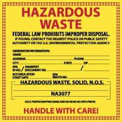 NMC - Solid Waste Hazardous Materials Label - Legend: Hazardous Waste - Federal Law Prohibits Improper Disposal, English, Red & Black & Yellow, 6" Long x 6" High, Sign Muscle Finish - Eagle Tool & Supply