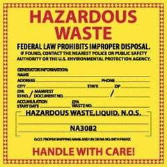 NMC - Liquid Waste Hazardous Materials Label - Legend: Hazardous Waste - Federal Law Prohibits Improper Disposal, English, Red & Black & Yellow, 6" Long x 6" High, Sign Muscle Finish - Eagle Tool & Supply