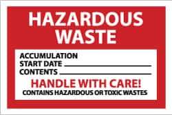 NMC - Hazardous Materials Label - Legend: Hazardous Waste - Accumulation Start Date___ - Contents___ - Handle with Care! - Contains Hazardous or Toxic Wastes, English, Red, Black & White, 6" Long x 4" High, Sign Muscle Finish - Eagle Tool & Supply
