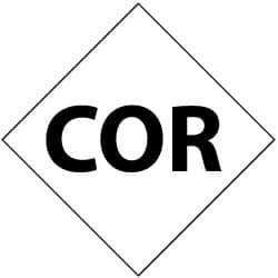NMC - Hazardous Materials Label - Legend: Cor, English, Black & White, 7" Long x 7" High, Sign Muscle Finish - Eagle Tool & Supply