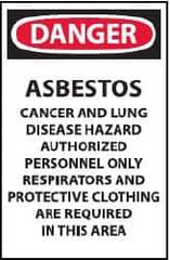 NMC - "Danger - Asbestos Cancer and Lung Disease Hazard - Authorized Personnel Only - Respirator and Protective Clothing Are...", 20" Long x 14" Wide, Paper Safety Sign - Rectangle, Use for Accident Prevention - Eagle Tool & Supply