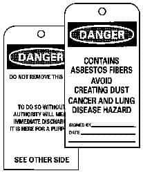 NMC - 3" High x 6" Long, DANGER - CONTAINS ASBESTOS FIBERS - AVOID CREATING DUST - CANCER AND LUNG DISEASE HAZARD, English Safety & Facility Accident Prevention Tag - Tag Header: Danger, 2 Sides, Black, Red & White Unrippable Vinyl - Eagle Tool & Supply