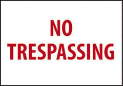 NMC - "No Trespassing", 10" Long x 14" Wide, Pressure-Sensitive Vinyl Safety Sign - Rectangle, 0.004" Thick, Use for Security & Admittance - Eagle Tool & Supply