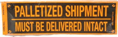 Nifty Products - PALLETIZED SHIPMENT Shipping Label - 10" High x 3" Wide - Eagle Tool & Supply